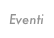 Eventi